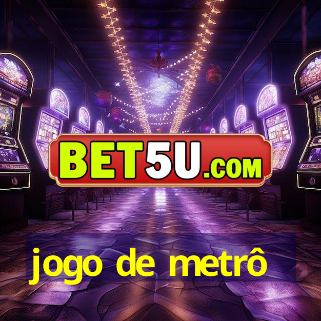 jogo de metrô